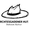 Berchtesgaden unter einem Hut – Kunst, Kultur und Aktion! part VI